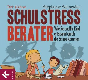 Der kleine Schulstress-Berater