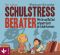 Der kleine Schulstress-Berater