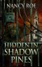 Hidden in Shadow Pines