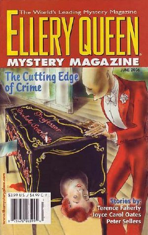 Ellery Queen’s Mystery Magazine. Vol. 127, No. 6. Whole No. 778, June 2006