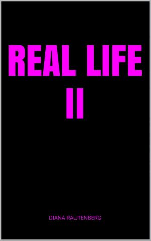 Real Life 2