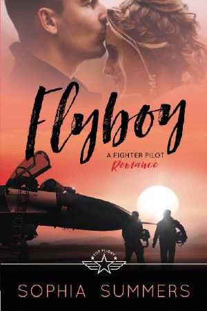 Flyboy · A Fighter Pilot Romance (Top Flight Book 3)