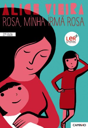 Rosa, Minha Irmã Rosa