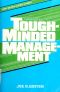 Tough-minded management