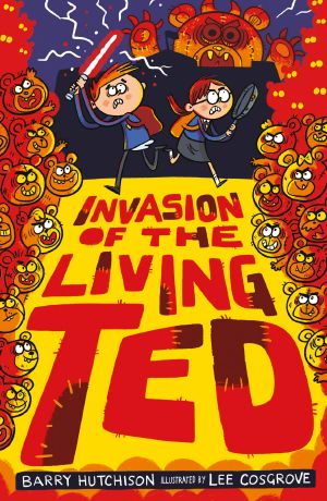 Invasion of the Living Ted