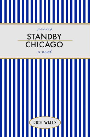 Standby, Chicago