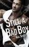 Still a Bad Boy · A New Adult Romantic Suspense