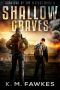 Survival of The Fittest | Book 2 | Shallow Graves