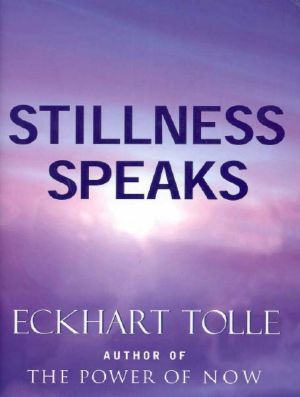 Stillness Speaks