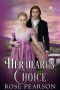 Her Heart's Choice (Lost Fortunes, Found Love Book 3)