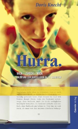 Hurra · Wien, Zuerich, Wien