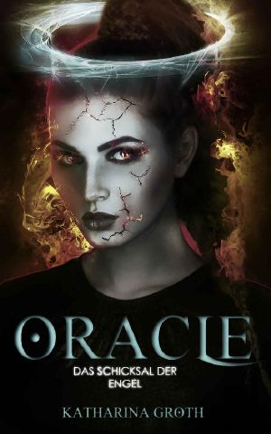 Oracle · Das Schicksal der Engel