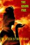The Rising Fire · The Witch in the Woman
