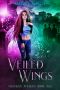 Veiled Wings (Sciathain Academy Book 1)