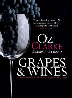 Grapes & Wines · A comprehensive guide to varieties and flavours