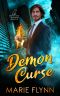 Demon Curse: A Paranormal Urban Fantasy Suspense (Demon Cat Chronicles)