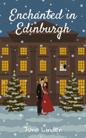 Enchanted in Edinburgh: A sparkling Scottish Christmas romance