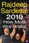 2019 · How Modi Won India