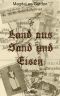 Land aus Sand und Eisen