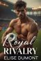Royal Rivalry