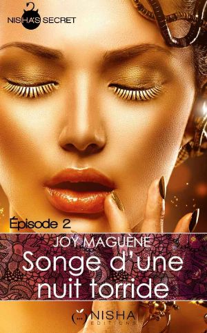 Songe d'une nuit torride - Episode 2