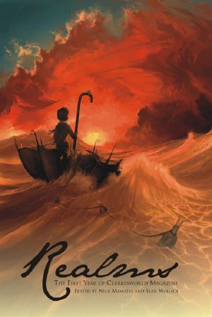 Realms 1 · The First Year of Clarkesworld Magazine
