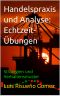 Handelspraxis und Analyse · Echtzeit-Übungen: Strategien und Verhaltensmuster