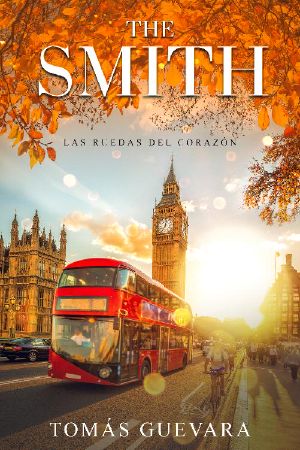 Los Smith · Las Ruedas del Corazón