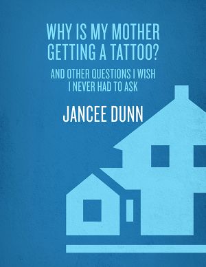 Why Is My Mother Getting a Tattoo?