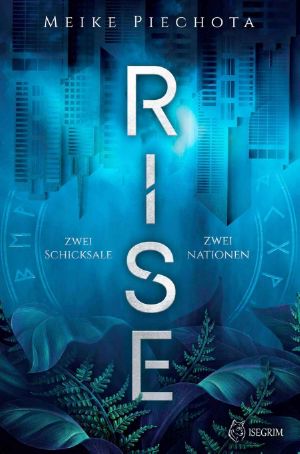 RISE - Zwei Schicksale - Zwei Nationen