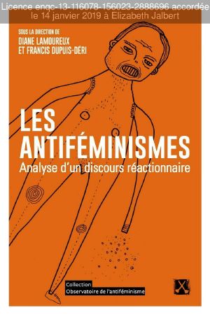 Les antiféminismes : analyse d'un discours réactionnaire