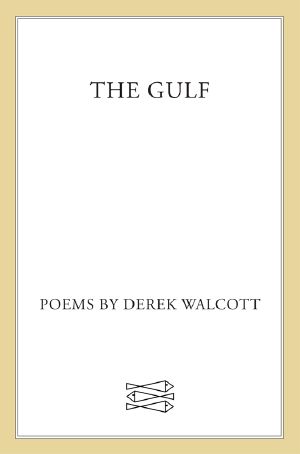 Gulf and Other Poems