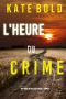 L'Heure du Crime