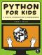 Python for Kids · A Playful Introduction to Programming