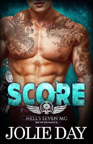 SCORE · Hell’s Seven MC Biker Romance