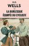 La Burlesque Équipée du cycliste