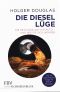 Die Diesel-Lüge · Die Hetzjagd auf Ihr Auto - und wie Sie sich wehren