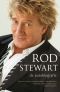 Rod Stewart - De autobiografie