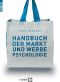 Handbuch der Markt- und Werbepsychologie