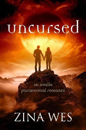 Uncursed · an Avalin Paranormal Romance