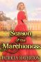 Season of the Marchioness · A Historical Regency Romance Novel