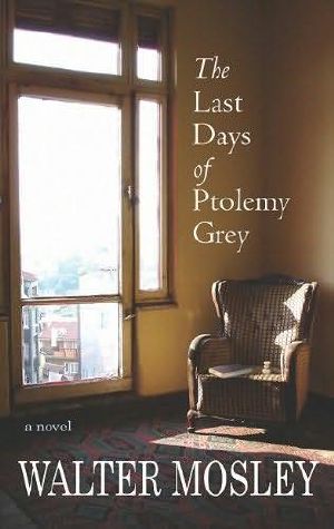 The Last Days of Ptolemy Grey