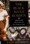 The Black man's burden · Africa and the curse of the nation-state