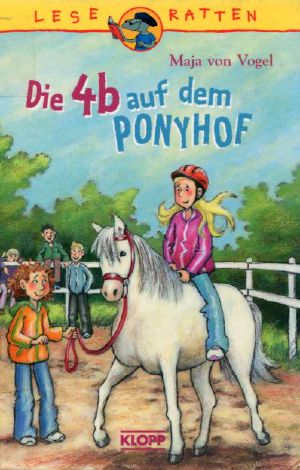 Die 4 b auf dem Ponyhof