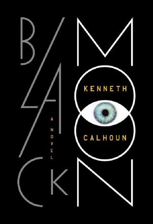 Black Moon · A Novel