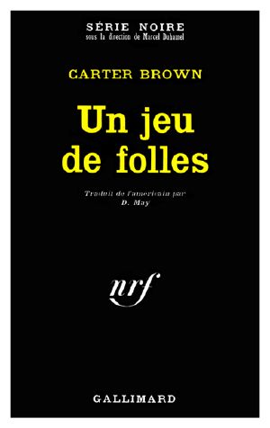 Un Jeu De Folles