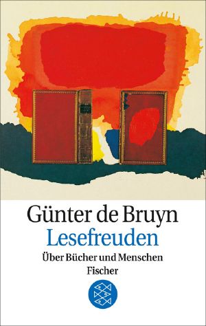 Lesefreuden · Über Bücher und Menschen