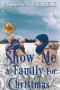 Show Me a Family for Christmas : Small-Town Single-Father Cowboy Romance (Cowboy Crossing Romances Book 6)