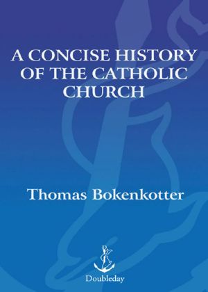 A Concise History of the Catholic Church (Revised Edition)