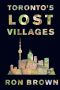 Toronto's Lost Villages, Second Edition